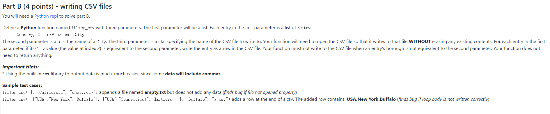 Solved Part B (4 Points) - Writing CSV Files You Will Need A | Chegg.com