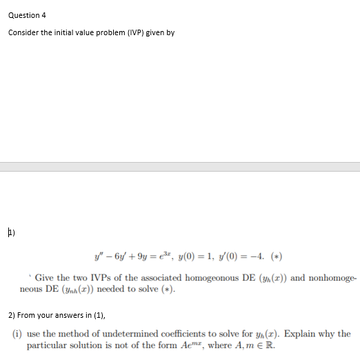 Solved Question 4 Consider The Initial Value Problem Ivp