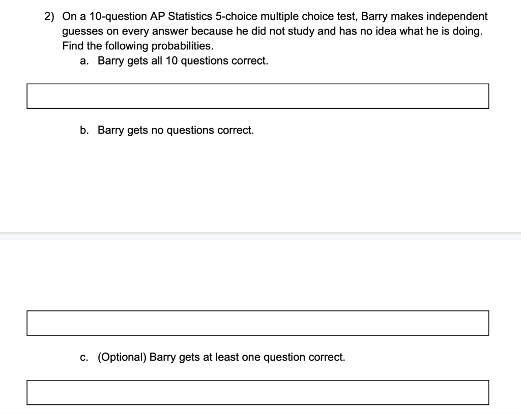 Solved 2) On a 10-question AP Statistics 5-choice multiple | Chegg.com