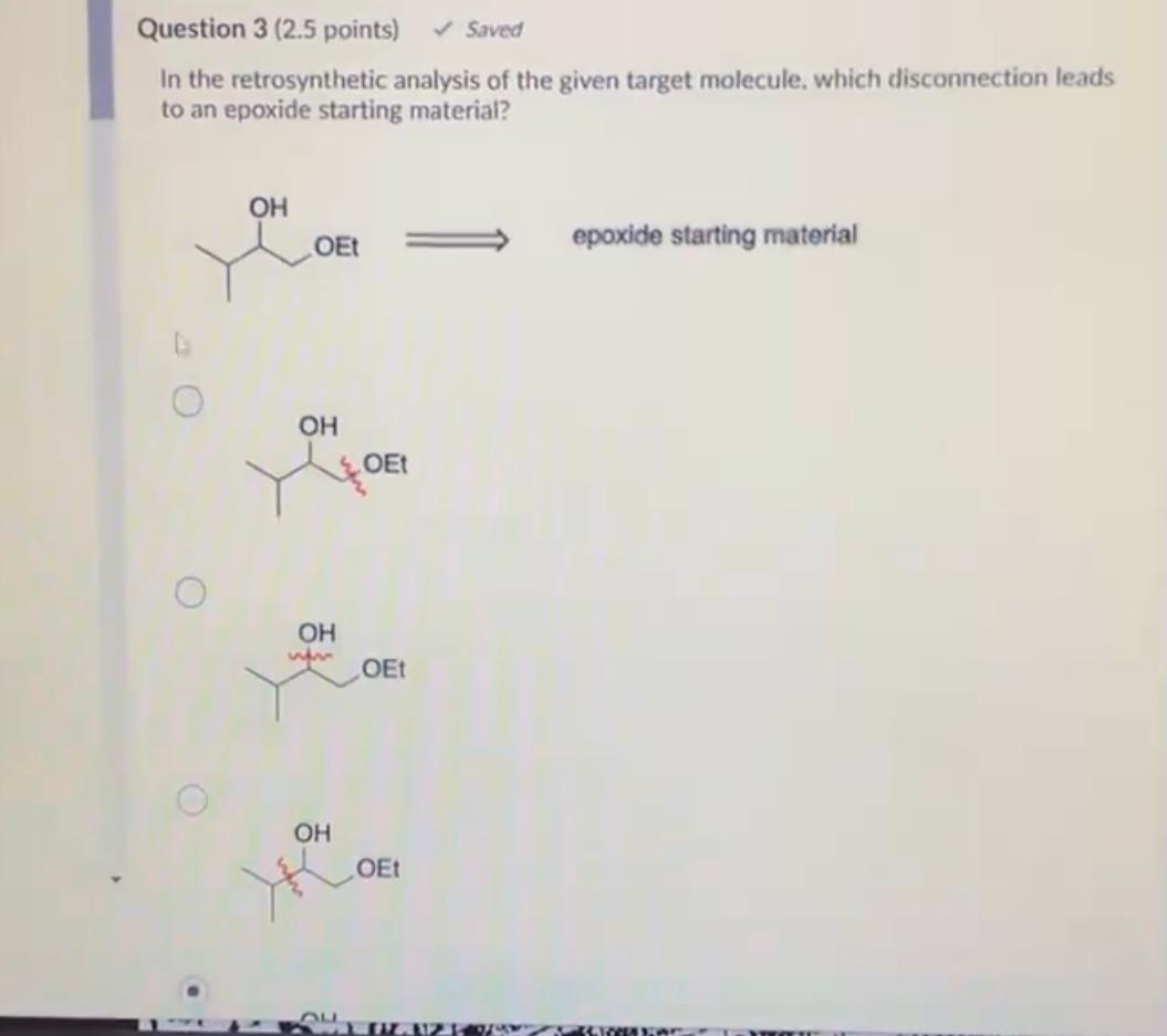 Solved Question 3 (2.5 points) Saved In the retrosynthetic | Chegg.com