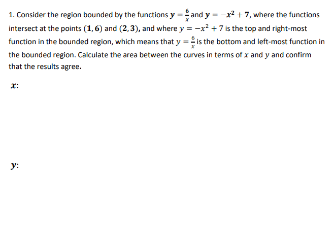 Solved 1. Consider the region bounded by the functions y=x6 | Chegg.com