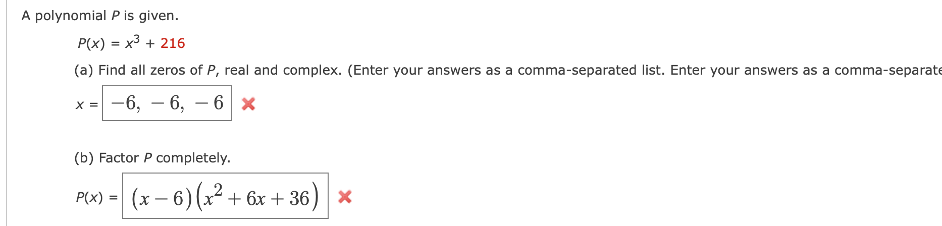 Solved A polynomial P is given. P(x) = x3 + 216 (a) Find | Chegg.com