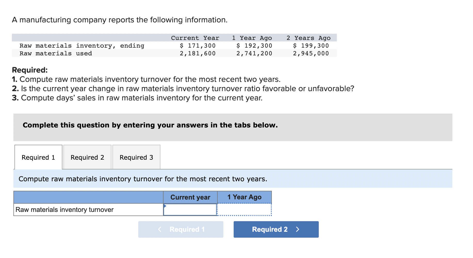 Solved A manufacturing company reports the following