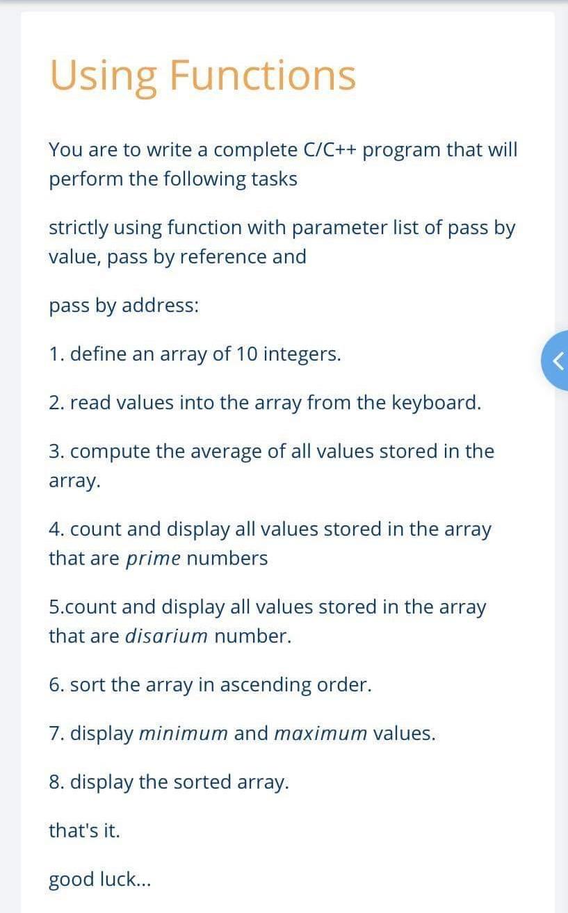 Solved Using Functions You Are To Write A Complete C/C++ | Chegg.com