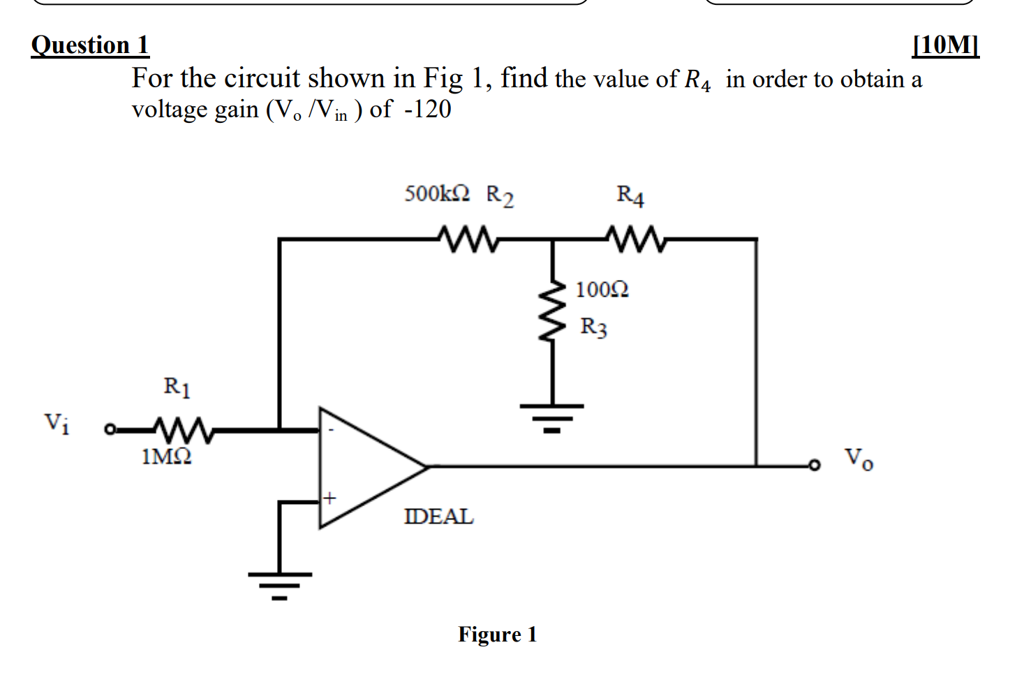 Solved For the circuit shown in Fig 1, find the value of 𝑅4 | Chegg.com