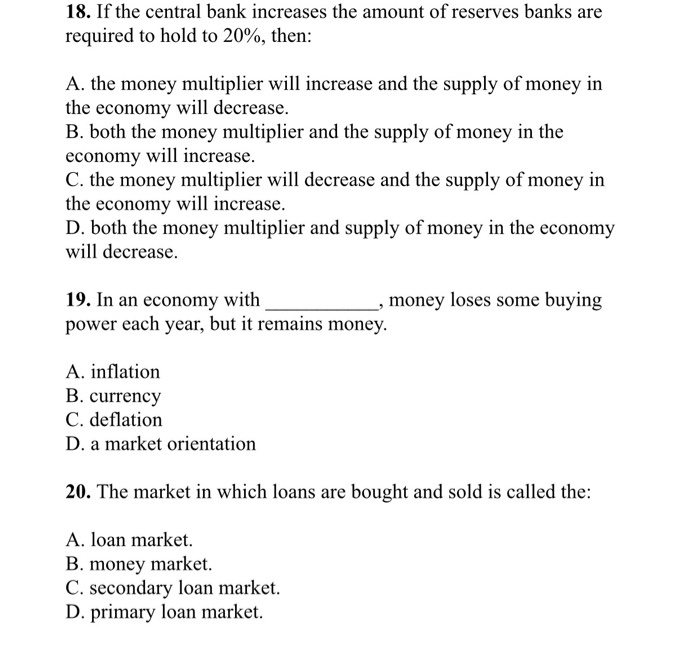 Solved 18. If the central bank increases the amount of | Chegg.com