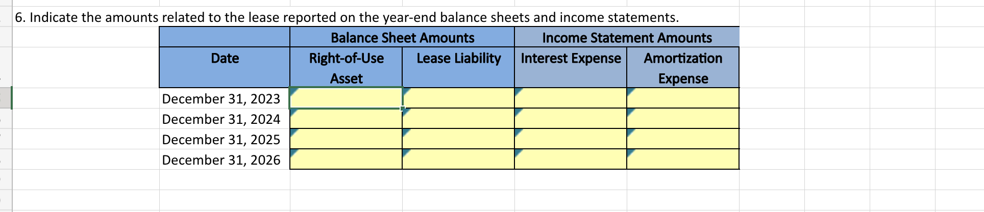 6. Indicate The Amounts Related To The Lease Reported 