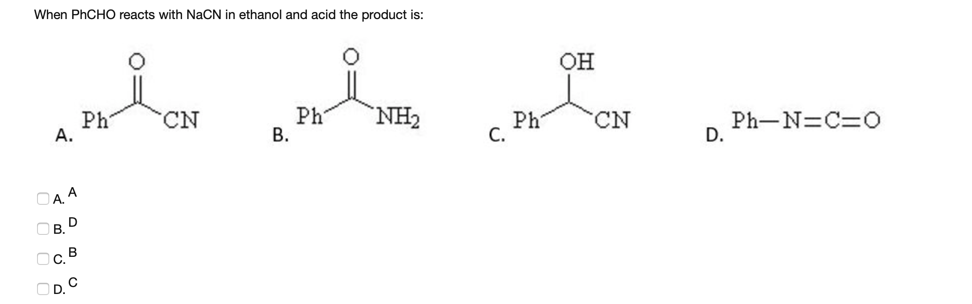 Solved When Phcho Reacts With Nacn In Ethanol And Acid Th Chegg Com