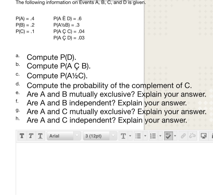 The Following Information On Events A B C And D Chegg Com