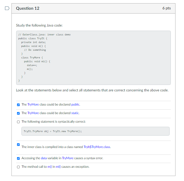 Solved Question 12 6 pts Study the following Java code: // | Chegg.com