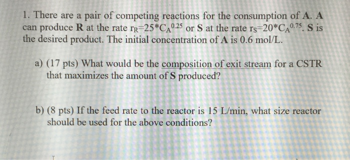 Solved 1. There are a pair of competing reactions for the | Chegg.com