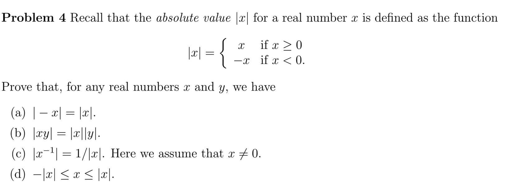 Solved Problem 4 Recall that the absolute value (x) for a | Chegg.com