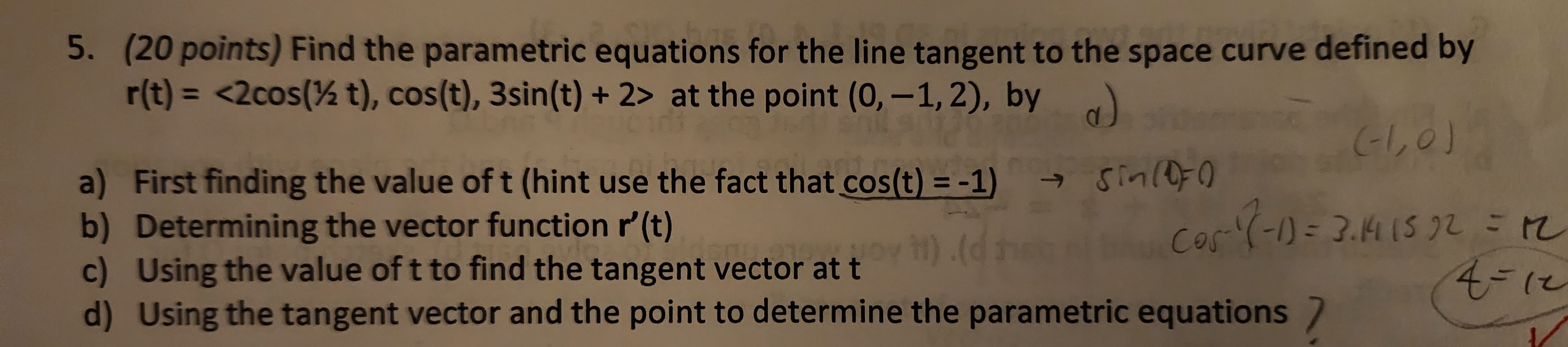 Solved 5. (20 points) Find the parametric equations for the | Chegg.com