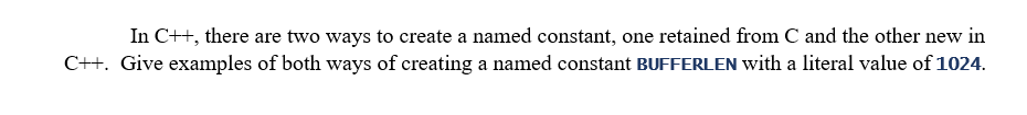 Solved In C++, there are two ways to create a named | Chegg.com