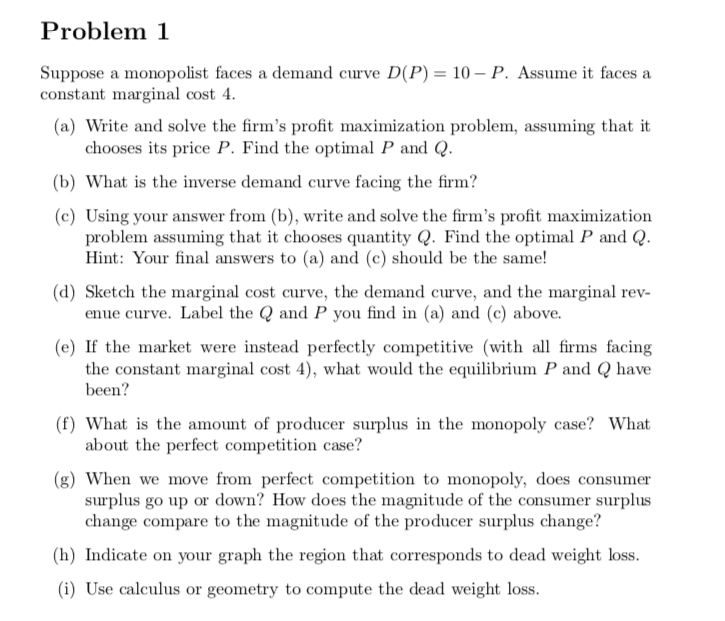 Solved Problem 1 Suppose A Monopolist Faces A Demand Curve | Chegg.com