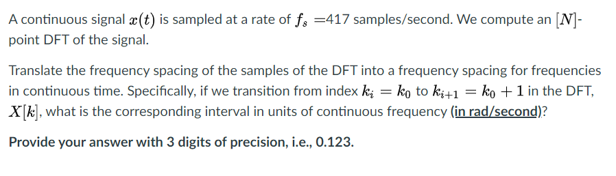 A Continuous Signal Ae T Is Sampled At A Rate Of F Chegg Com