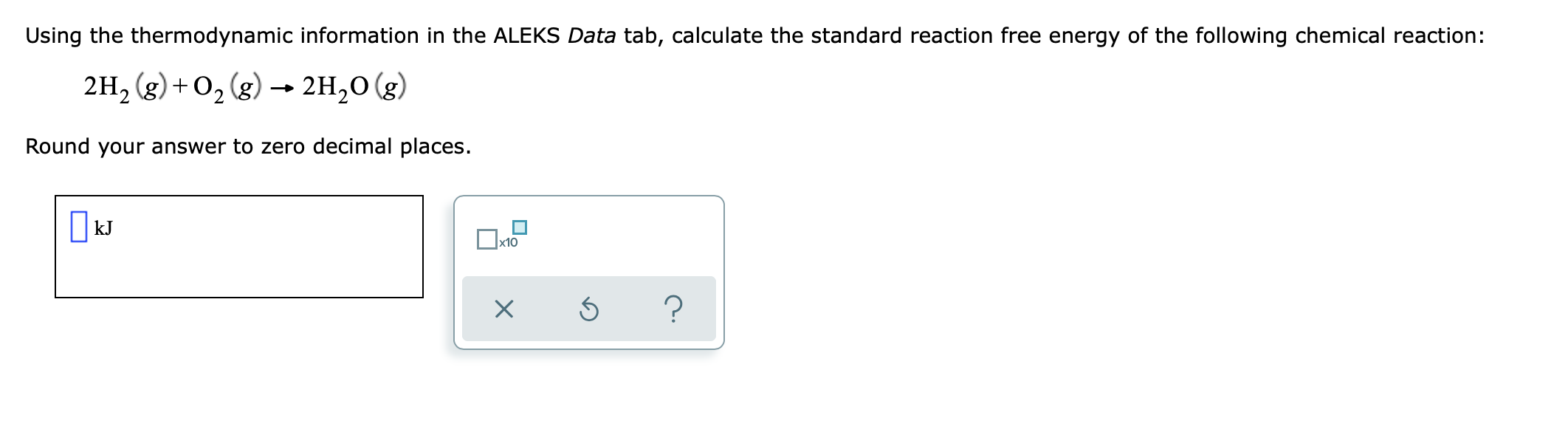 Solved Using the thermodynamic information in the ALEKS Data