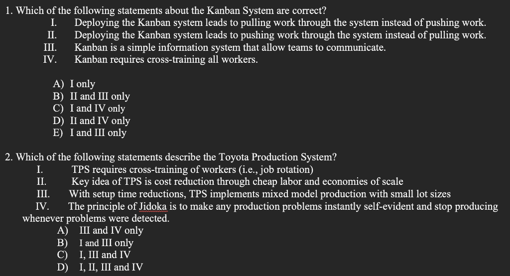 Solved 1. Which of the following statements about the Kanban | Chegg.com