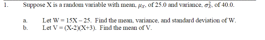 Solved Suppose X is a random variable with mean, μX, of 25.0 | Chegg.com