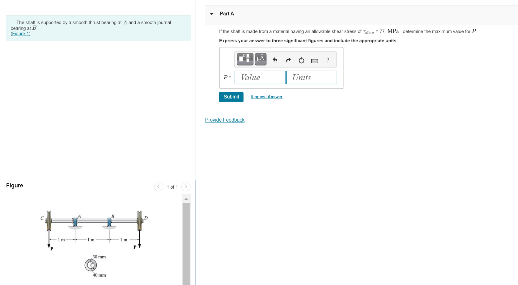 Solved The Shaft Is Supported By A Smooth Thrust Bearing At | Chegg.com