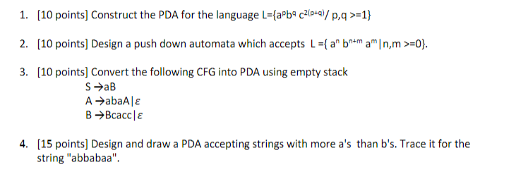 Solved 1. [10 Points] Construct The PDA For The Language | Chegg.com