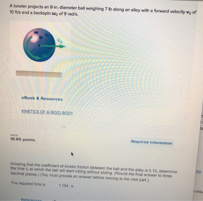 Solved A Bowler Projects An 8 In Diameter Ball Weighing 7 Lb Chegg Solved A Bowler Projects An 8 In Diameter Ball Weighing 7 Lb Chegg