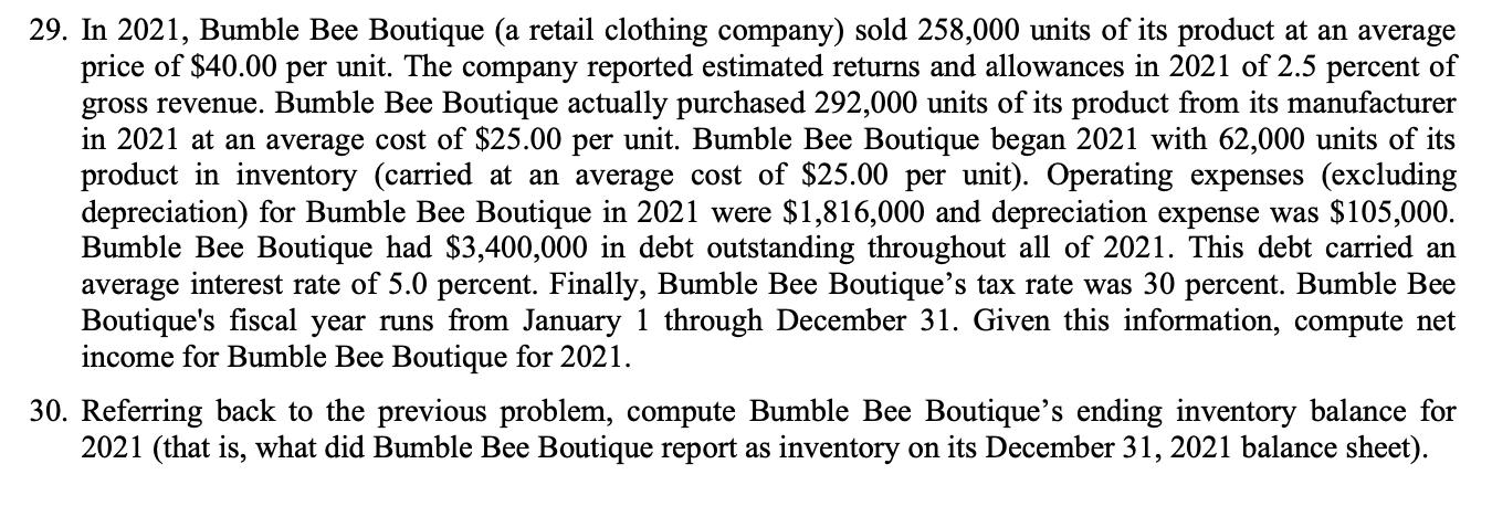 Solved 29. In 2021 Bumble Bee Boutique a retail clothing Chegg