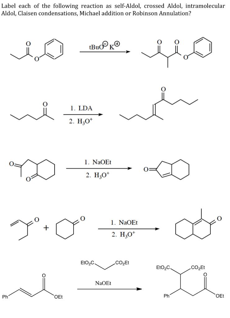 Solved Label each of the following reaction as self-Aldol, | Chegg.com