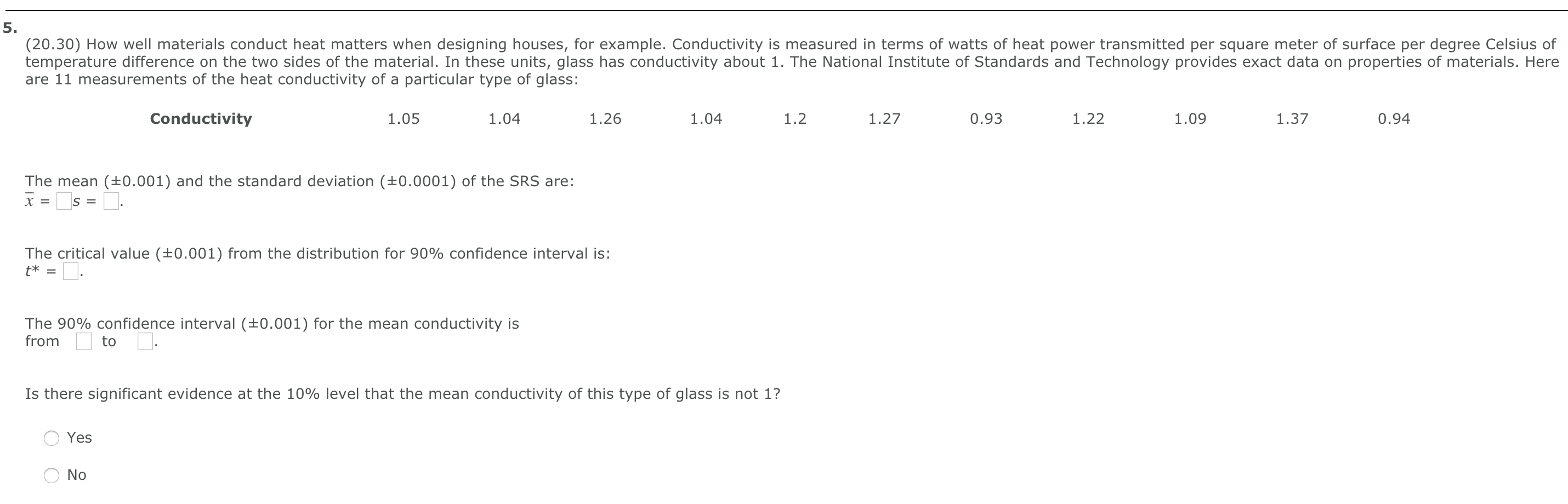 Solved (20.30) How well materials conduct heat matters when 