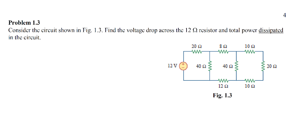 Solved 4 Problem 1.3 Consider the circuit shown in Fig. 1.3. | Chegg.com
