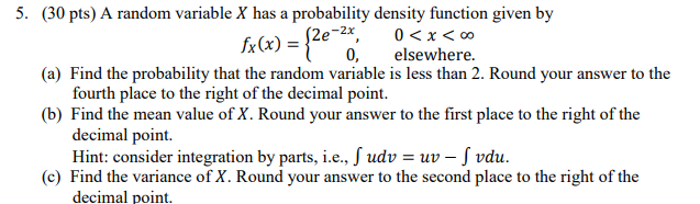 Solved 5. (30 pts) A random variable X has a probability | Chegg.com