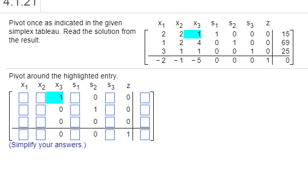 solved-pivot-once-as-indicated-in-the-given-simplex-tableau-chegg