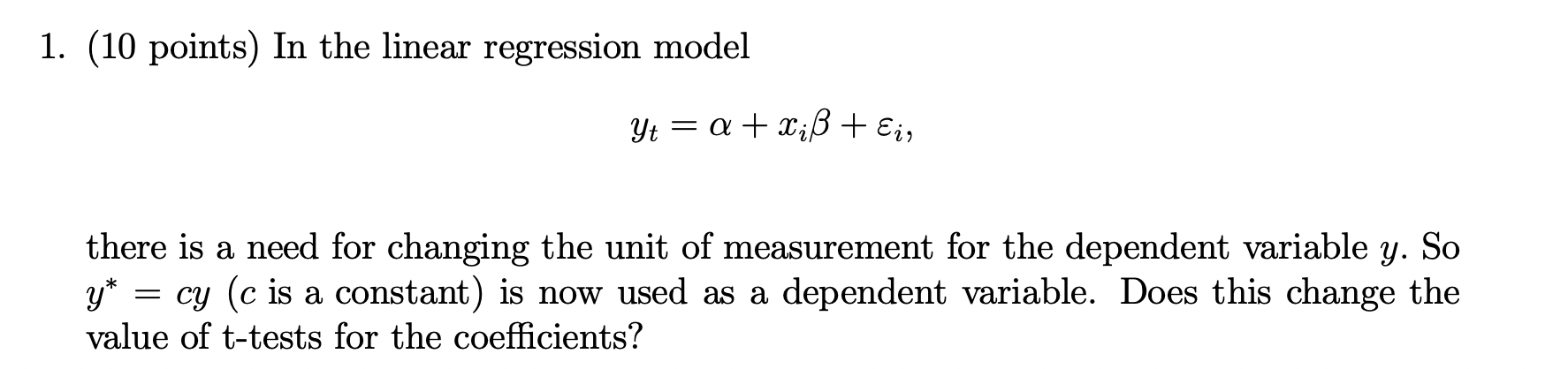 Solved 1. (10 points) In the linear regression model | Chegg.com