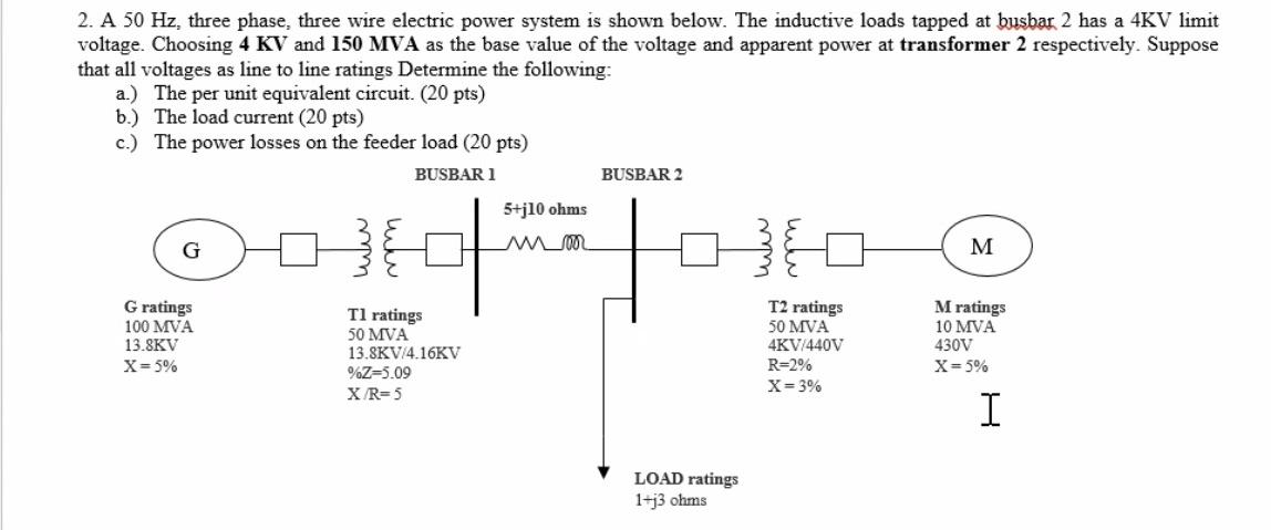 Solved 2. A 50 Hz, three phase, three wire electric power | Chegg.com