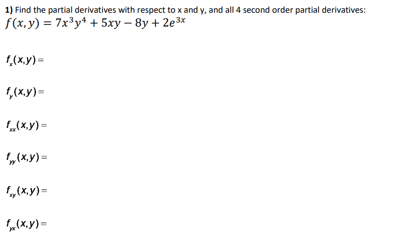 Solved 1) Find the partial derivatives with respect to x and | Chegg.com