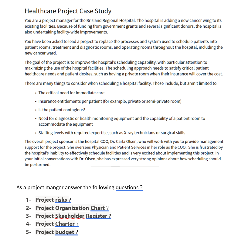 Solved Healthcare Project Case Study You are a project | Chegg.com