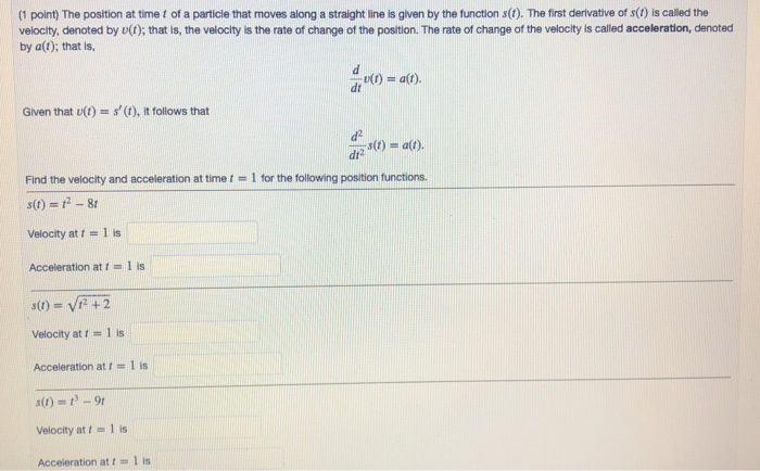 Solved (1 point) The position at time t of a particle that | Chegg.com