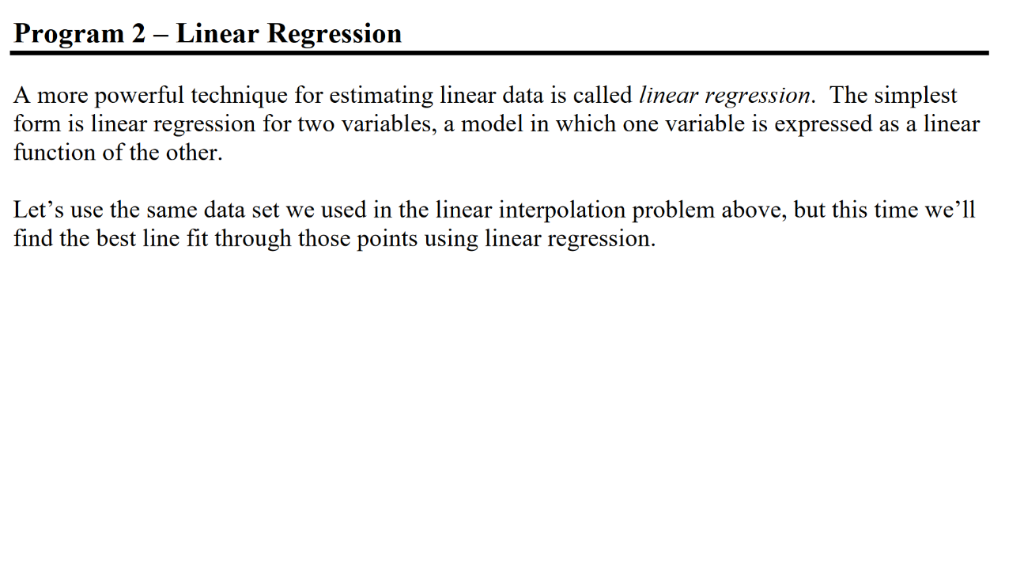 Solved Program 2 - Linear Regression A more powerful | Chegg.com