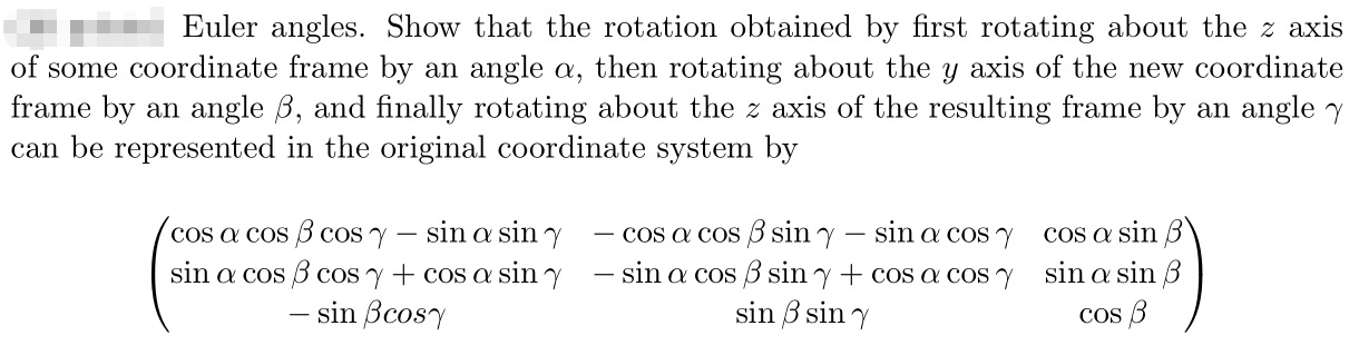 Solved Euler angles. Show that the rotation obtained by | Chegg.com