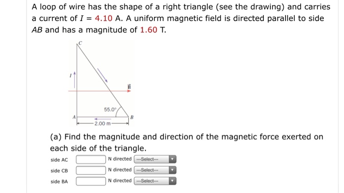 Solved A loop of wire has the shape of a right triangle (see | Chegg.com