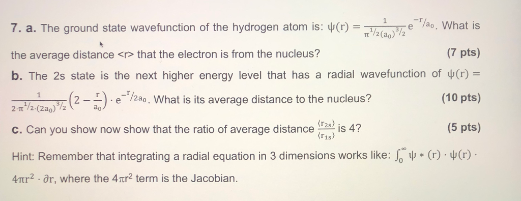 Solved 7 A The Ground State Wavefunction Of The Hydrogen