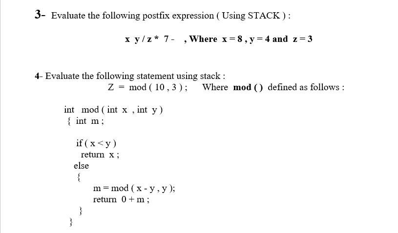 Solved 3- Evaluate the following postfix expression ( Using | Chegg.com