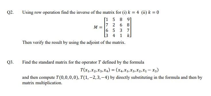 Solved Q2. Using row operation find the inverse of the | Chegg.com