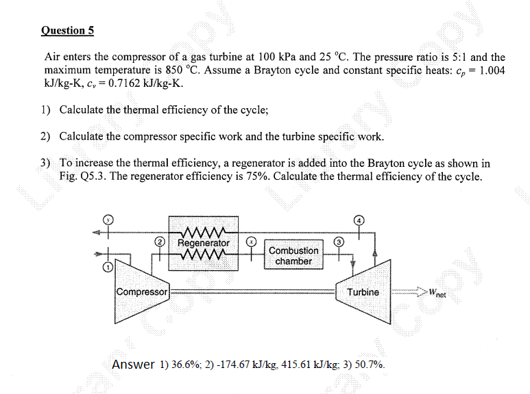 Solved Question 5 Air enters the compressor of a gas turbine