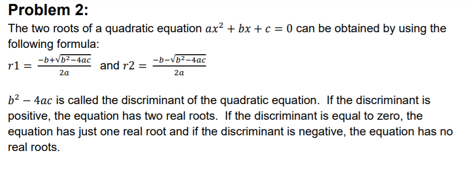 Solved Problem 2 The Two Roots Of A Quadratic Equation A Chegg Com