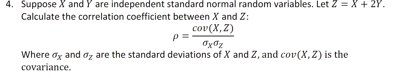 Solved Suppose X and Y are independent standard normal | Chegg.com