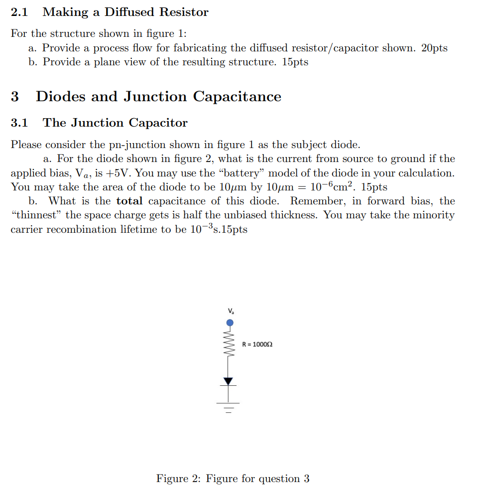 Solved 2.1 Making a Diffused Resistor For the structure