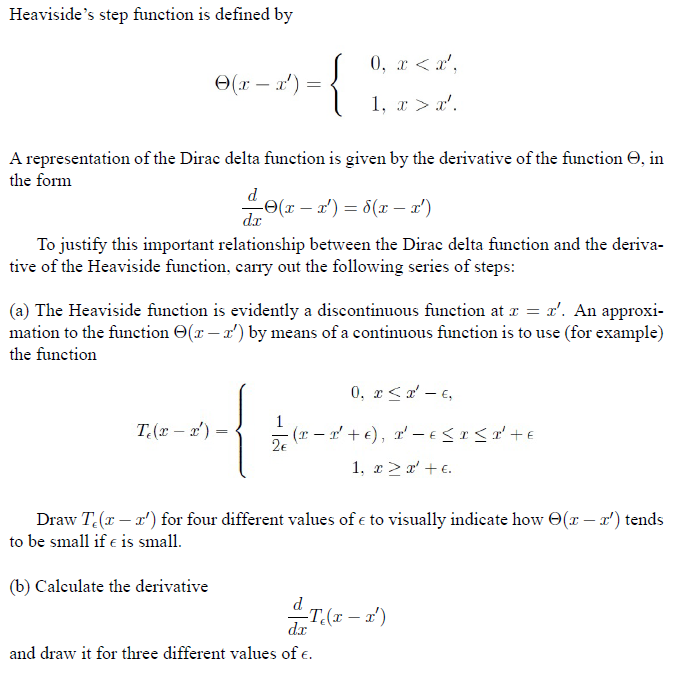 Heaviside's step function is defined by 0, I x'. A | Chegg.com