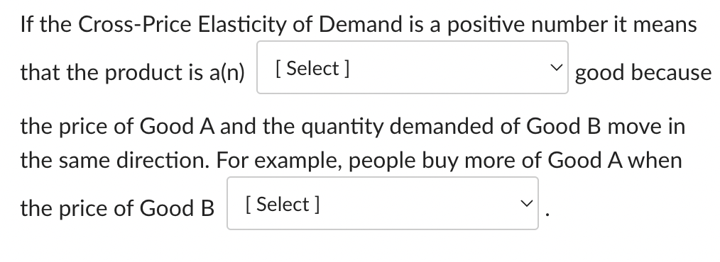 positive cross price elasticity of demand means