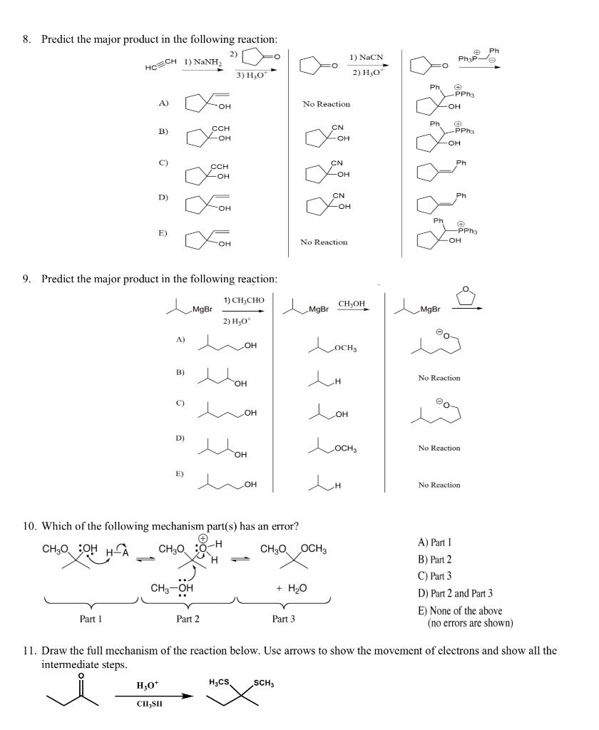 Solved 8. Predict The Major Product In The Following | Chegg.com